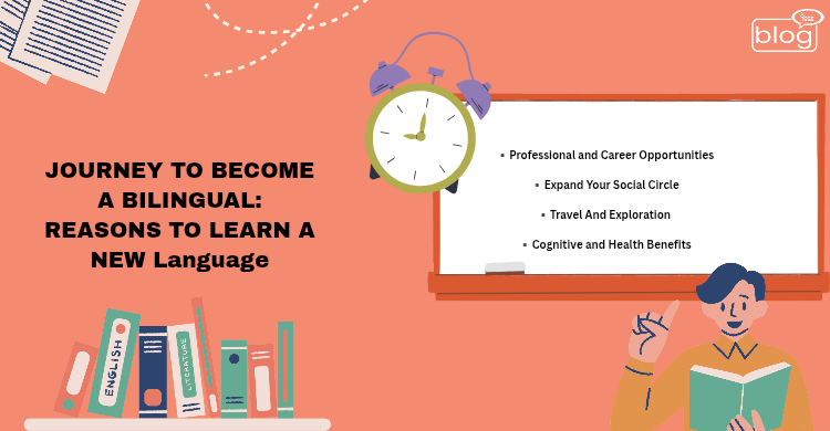 Alt text: Illustrated image with a person reading a book next to a shelf of language textbooks. The text highlights reasons to learn a new language, including career opportunities, social expansion, travel, and cognitive benefits. A clock and blog logo are also visible.
